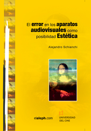 Tapa_El_error_en_los_aparatos_audiovisuales_como_posibilidad_estetica_web